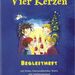 Vier Kerzen - Begleitheft