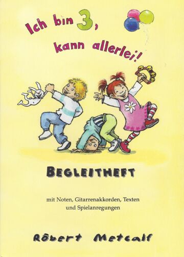 Ich bin 3, kann allerlei! - Begleitheft