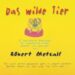 Das wilde Tier