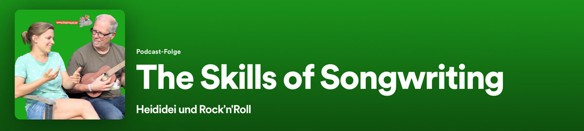 Podcast: Heididei und Rock'n'Roll - The Skills of Songwriting